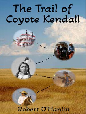 cover image of The Trail of Coyote Kendall